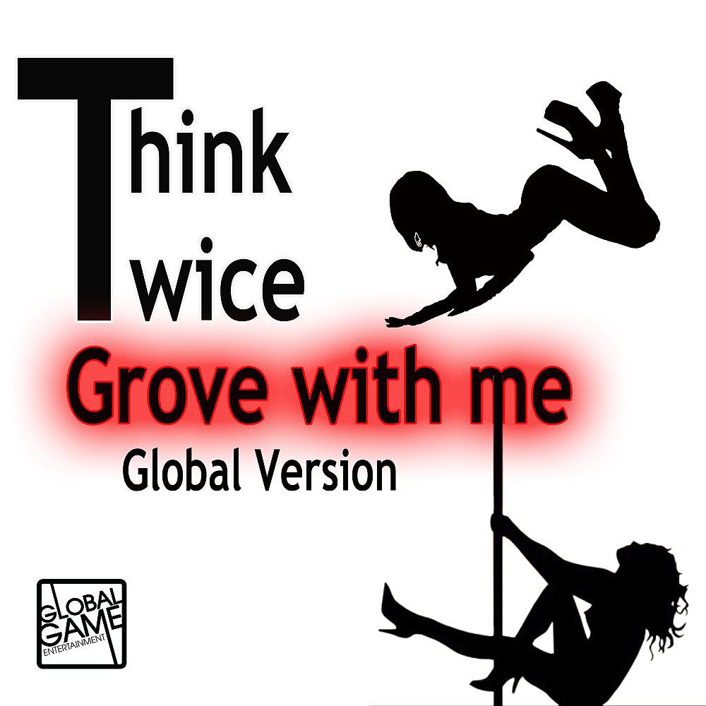 Постер альбома Groove with Me (Global Version)