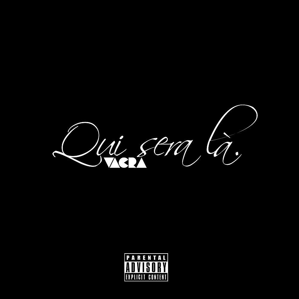 Vacra - Qui sera là