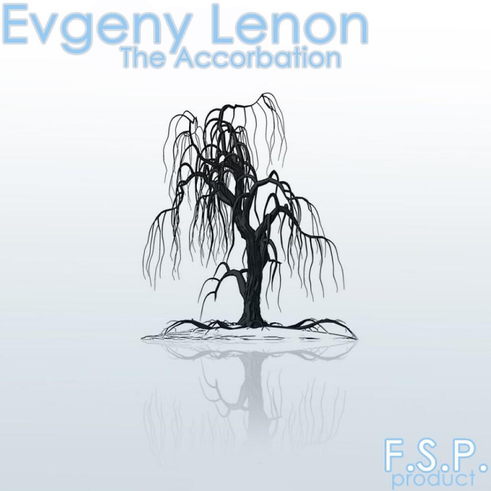 Evgeny Lenon - The Accorbation (Original Vocal Mix)