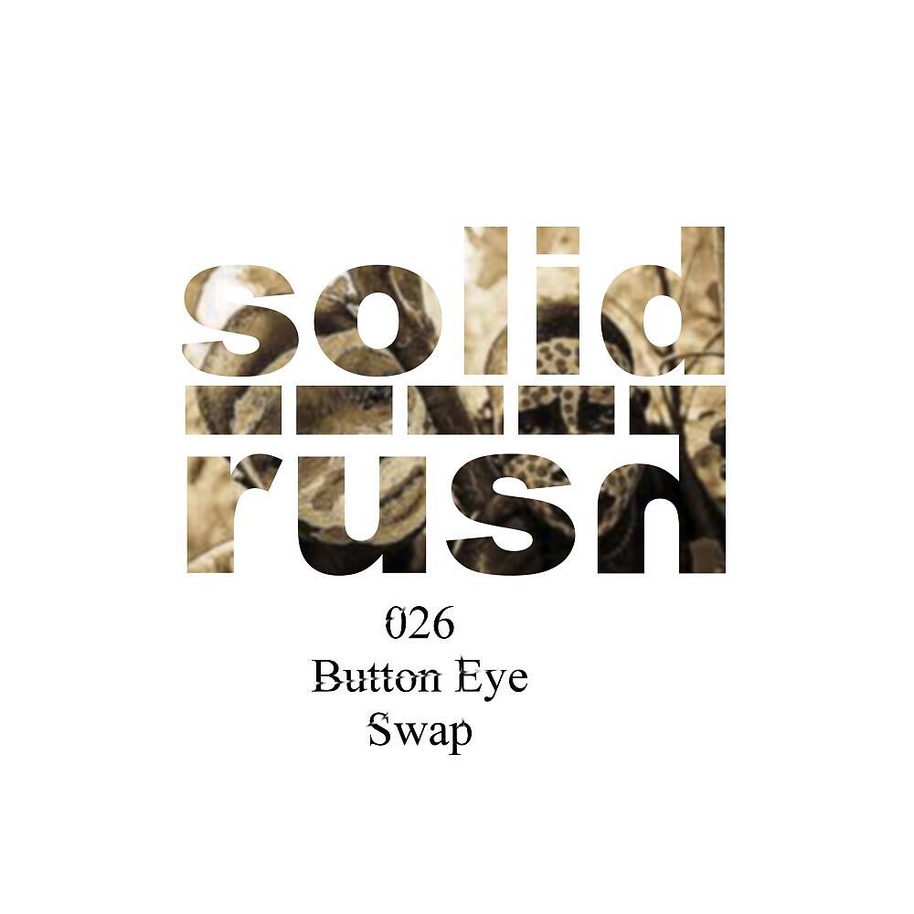 Button Eye - Swap (Ascon Bates Remix)