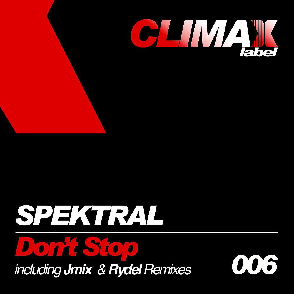 Spektral - Don't Stop (Jmix)