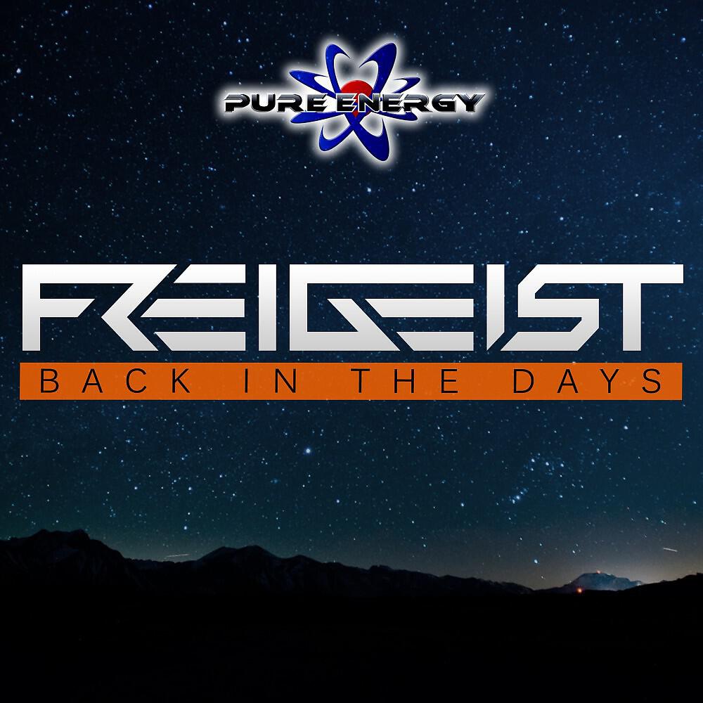 Freigeist - Back in the Days (Dreamy's Memories Reminded Reflash Remix)