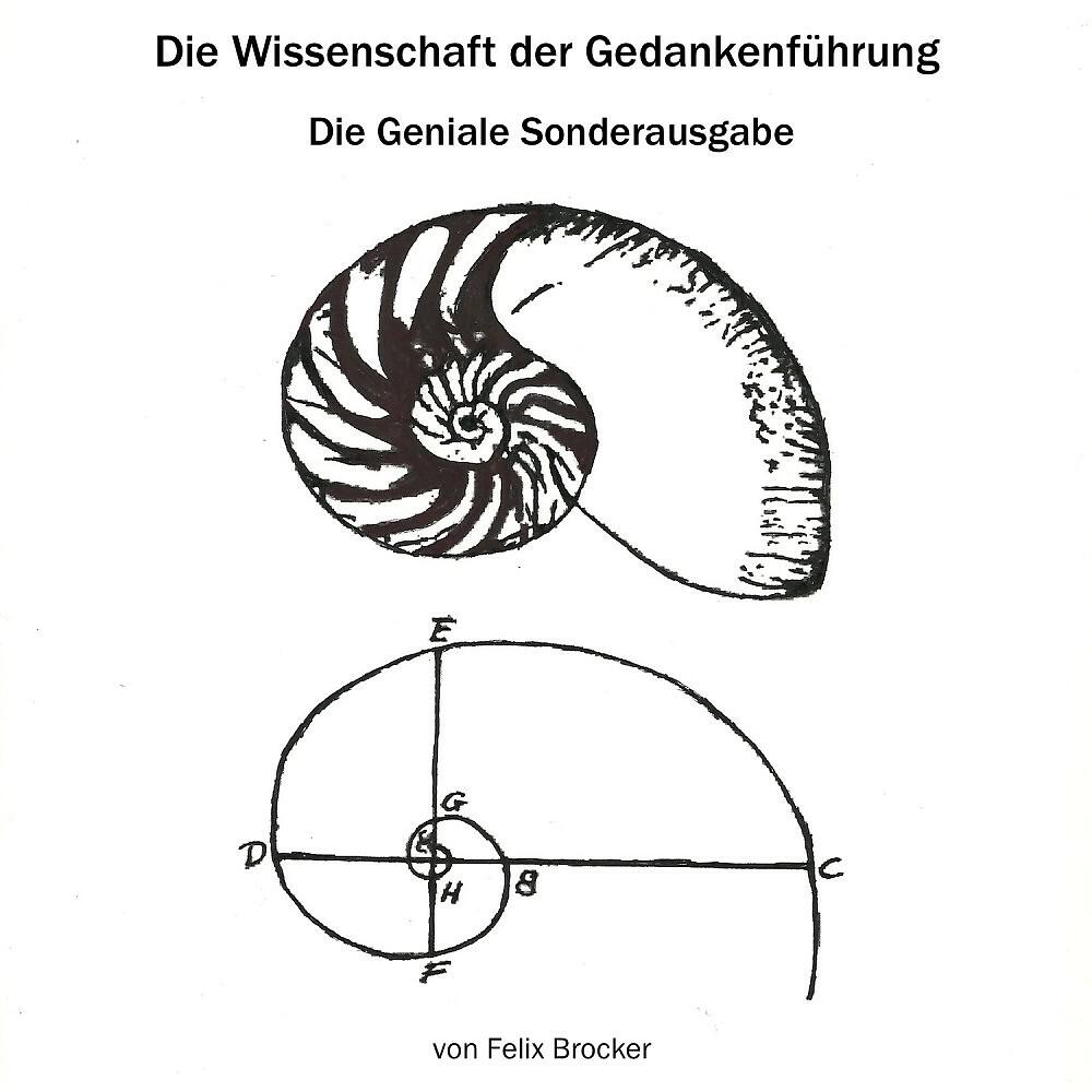 Felix Brocker - Eine Zusammenfassung Der Wissenschaft Der Genialität