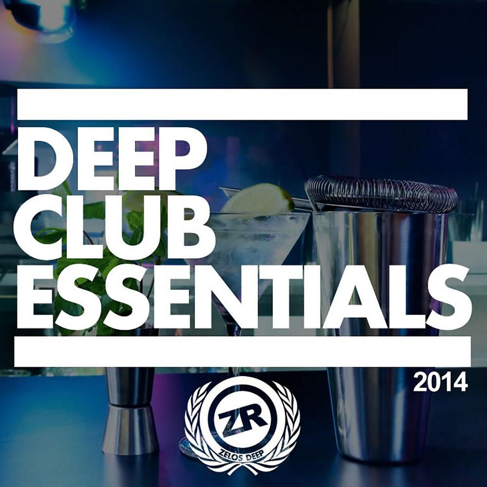 Постер альбома Deep Club Essentials 2014