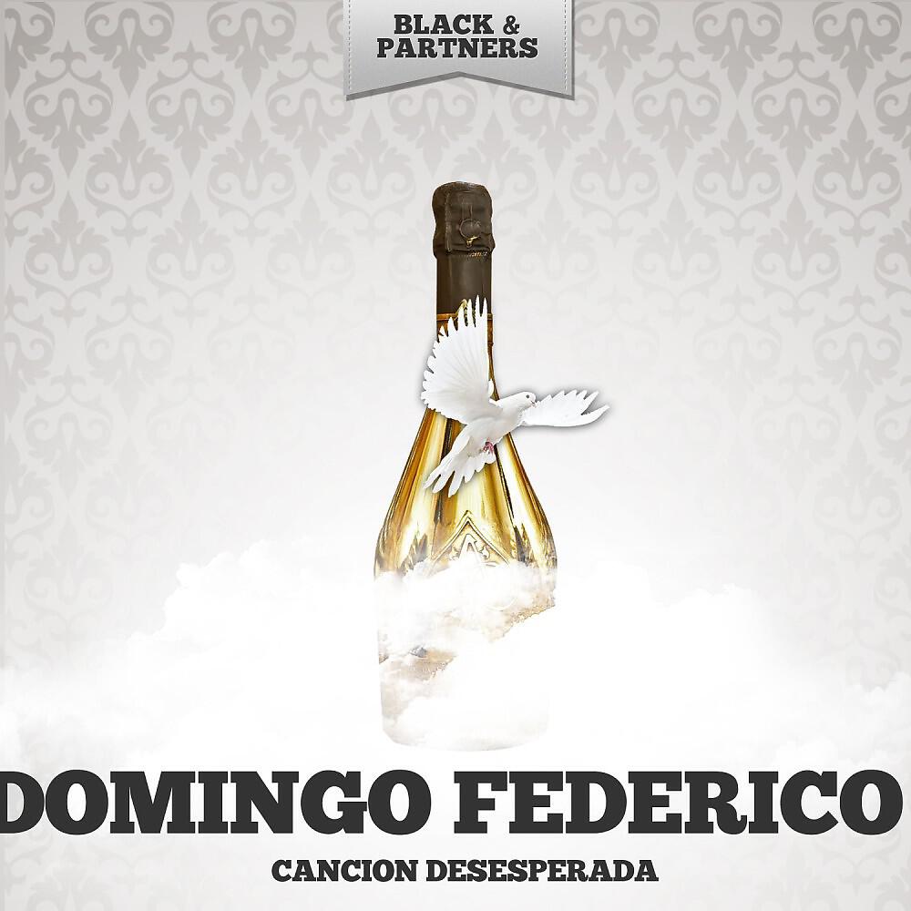 Domingo Federico - The Wildness and Tenderness of God (Original Mix)