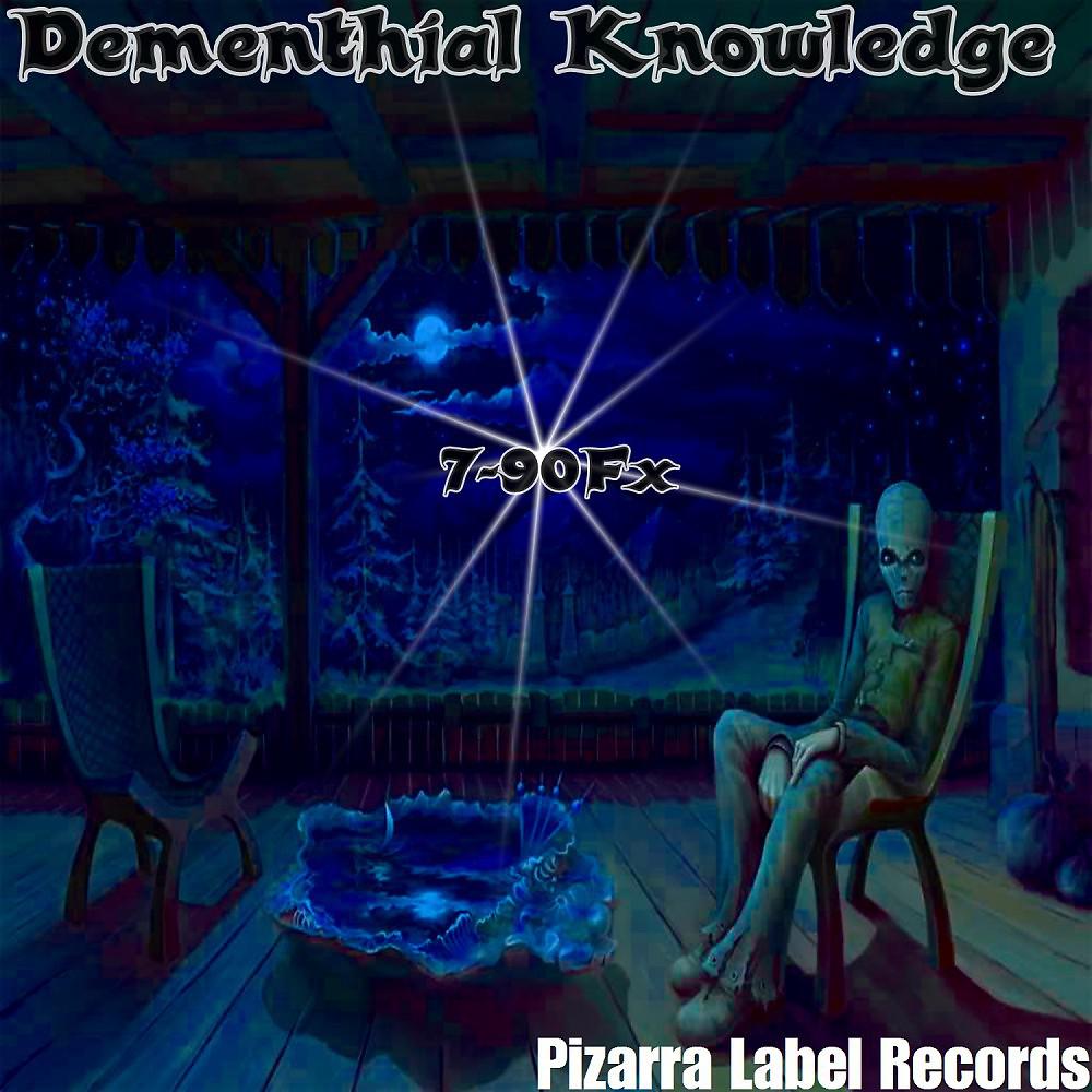 Постер альбома Dementhial Knowledge
