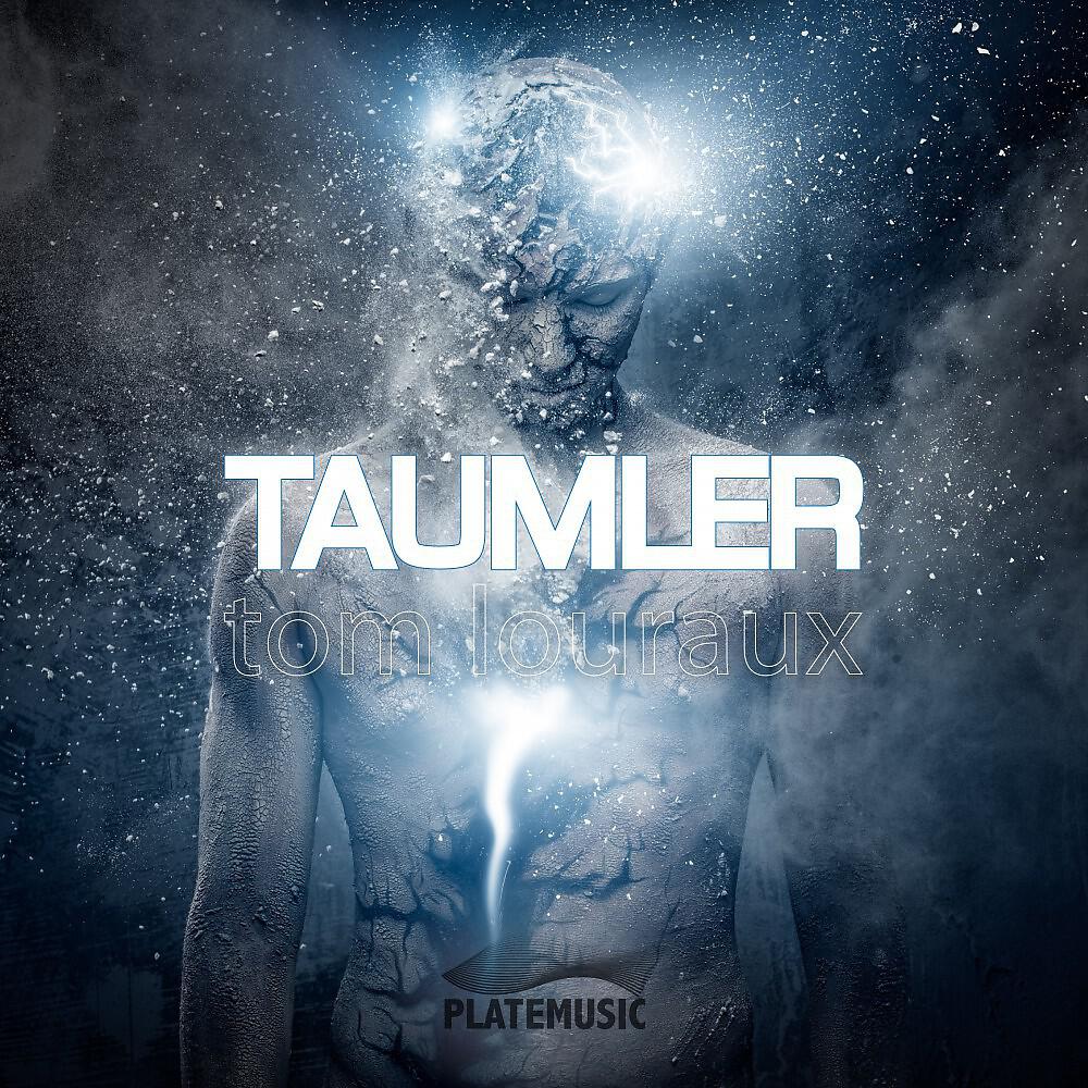 Tom Louraux - Taumler