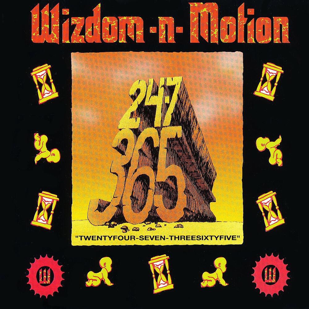 Wizdom-N-Motion - 24/7 365 (Soulpower Radio Mix)