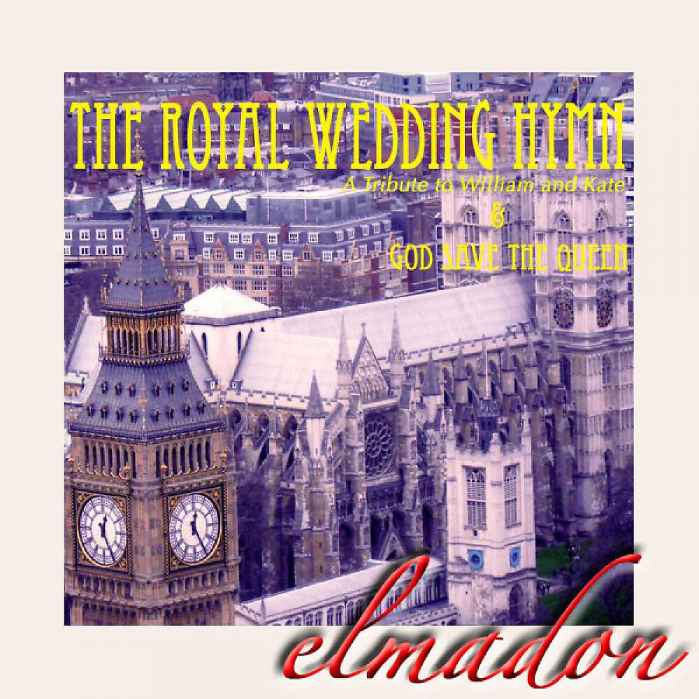 Elmadon - The Royal Wedding Hymn (Royal Guards Version)