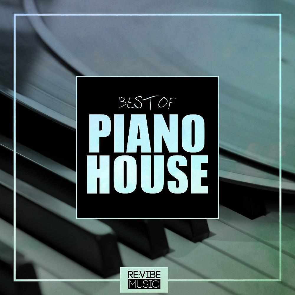 Постер альбома Best of Piano House