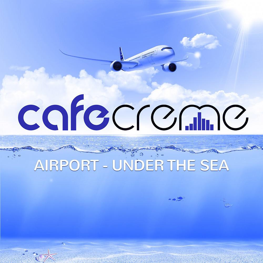 Постер альбома Airport - Under the Sea