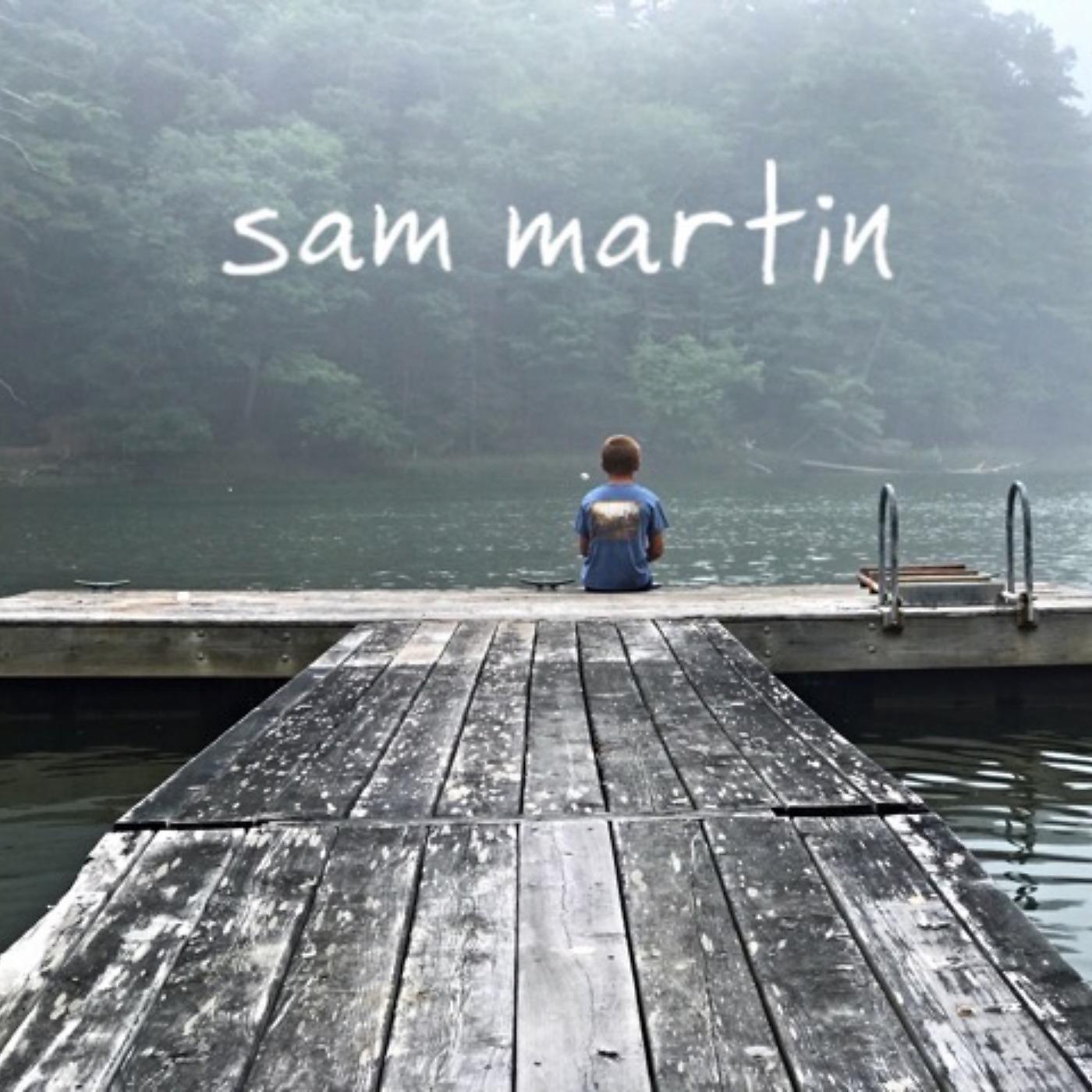 Постер альбома Sam Martin