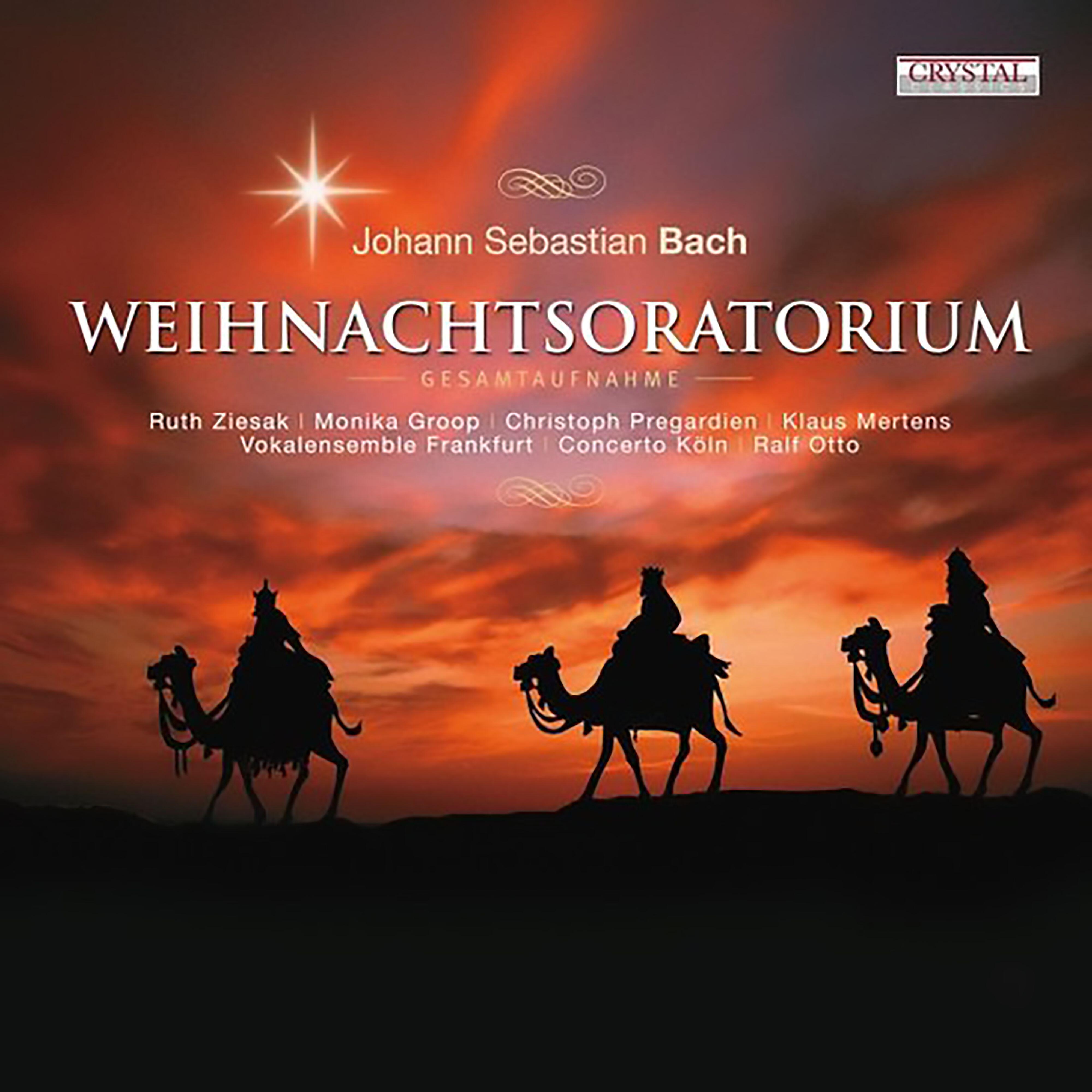 Concerto Köln - Weihnachtsoratorium, BWV 248, Pt. VI: No. 63. 