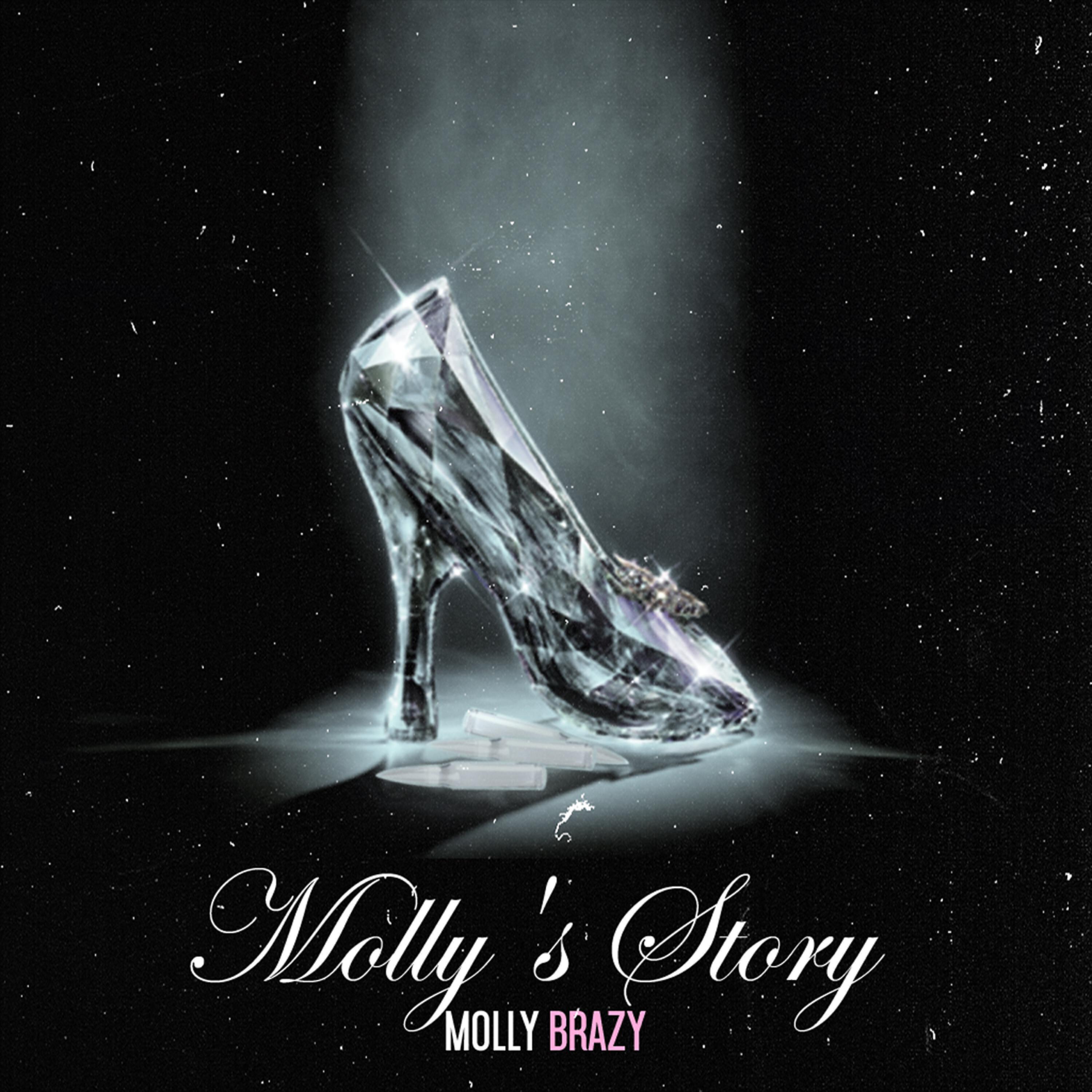 Molly Brazy - Molly's Story