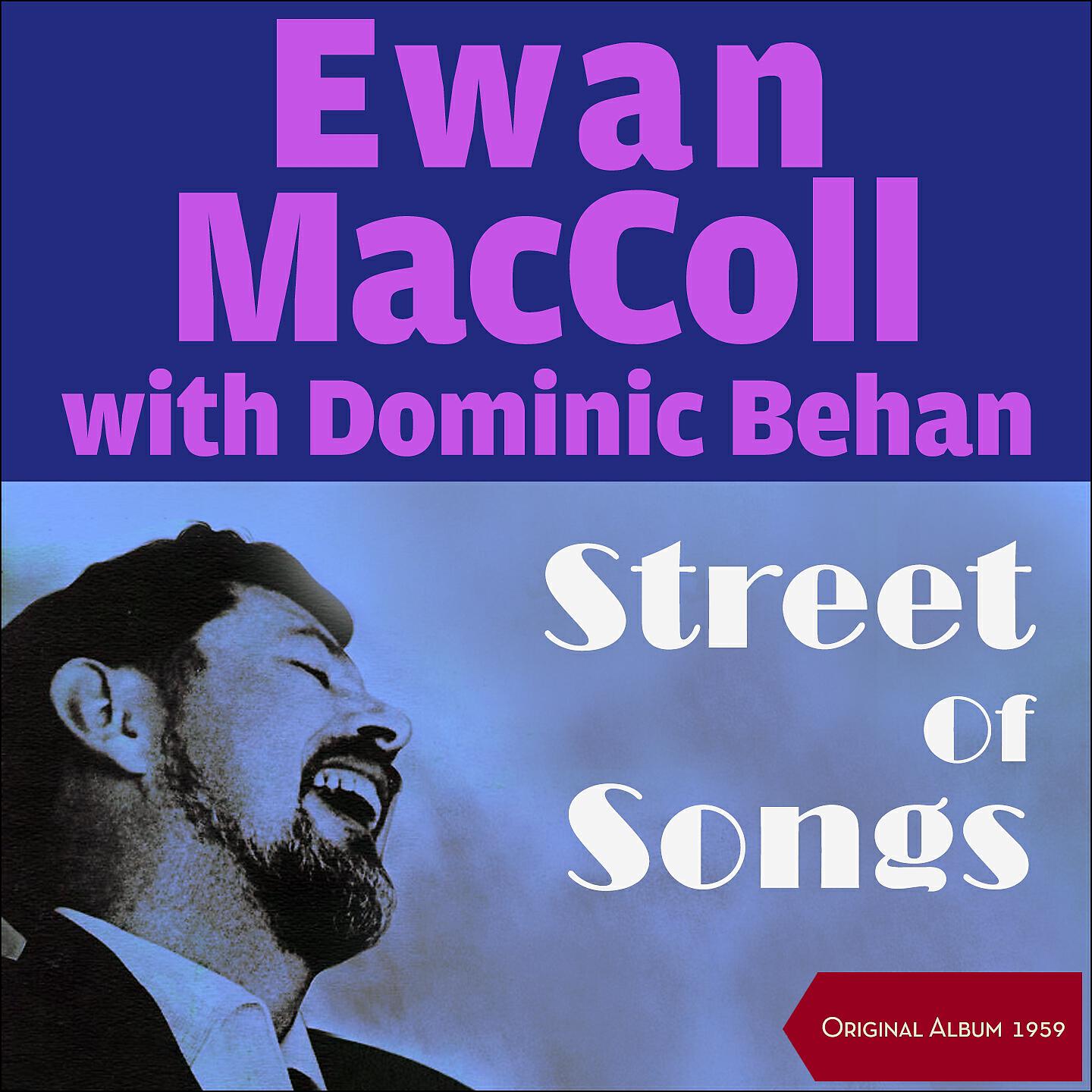 Ewan MacColl & Dominic Behan - Chants, Cheers An Election Ditties