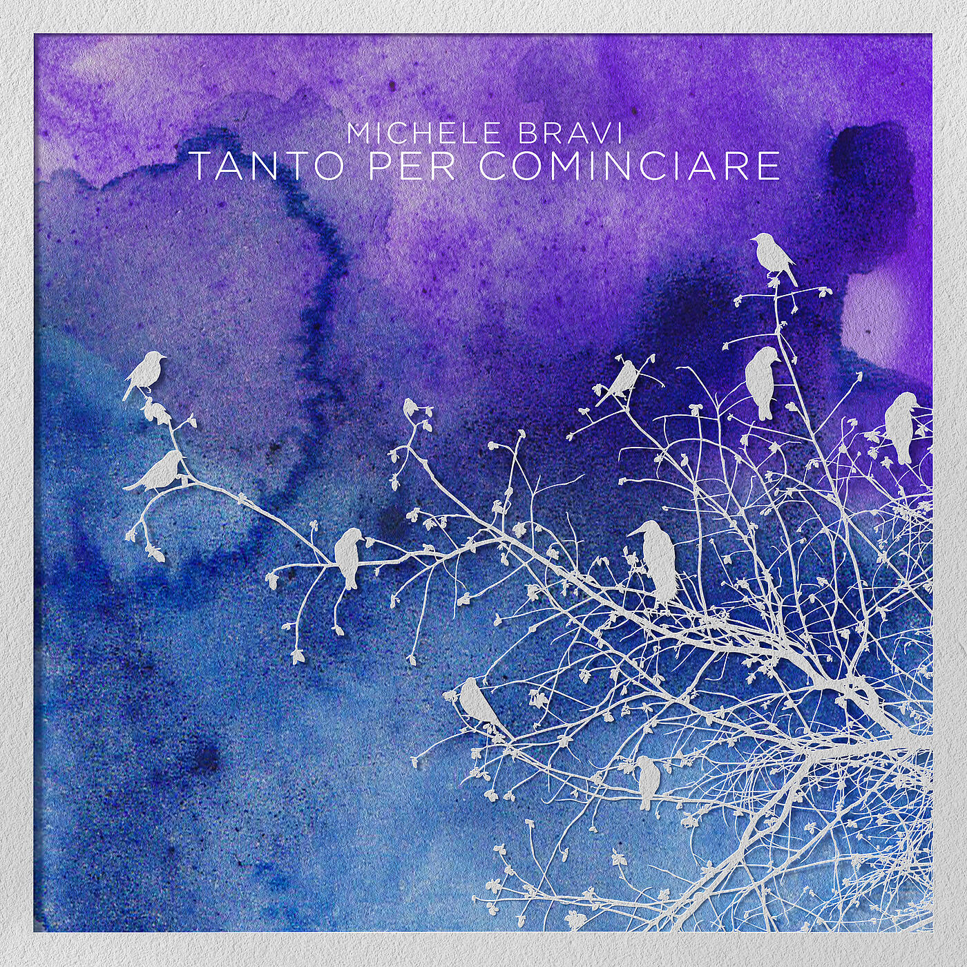 Michele Bravi - Tanto Per Cominciare