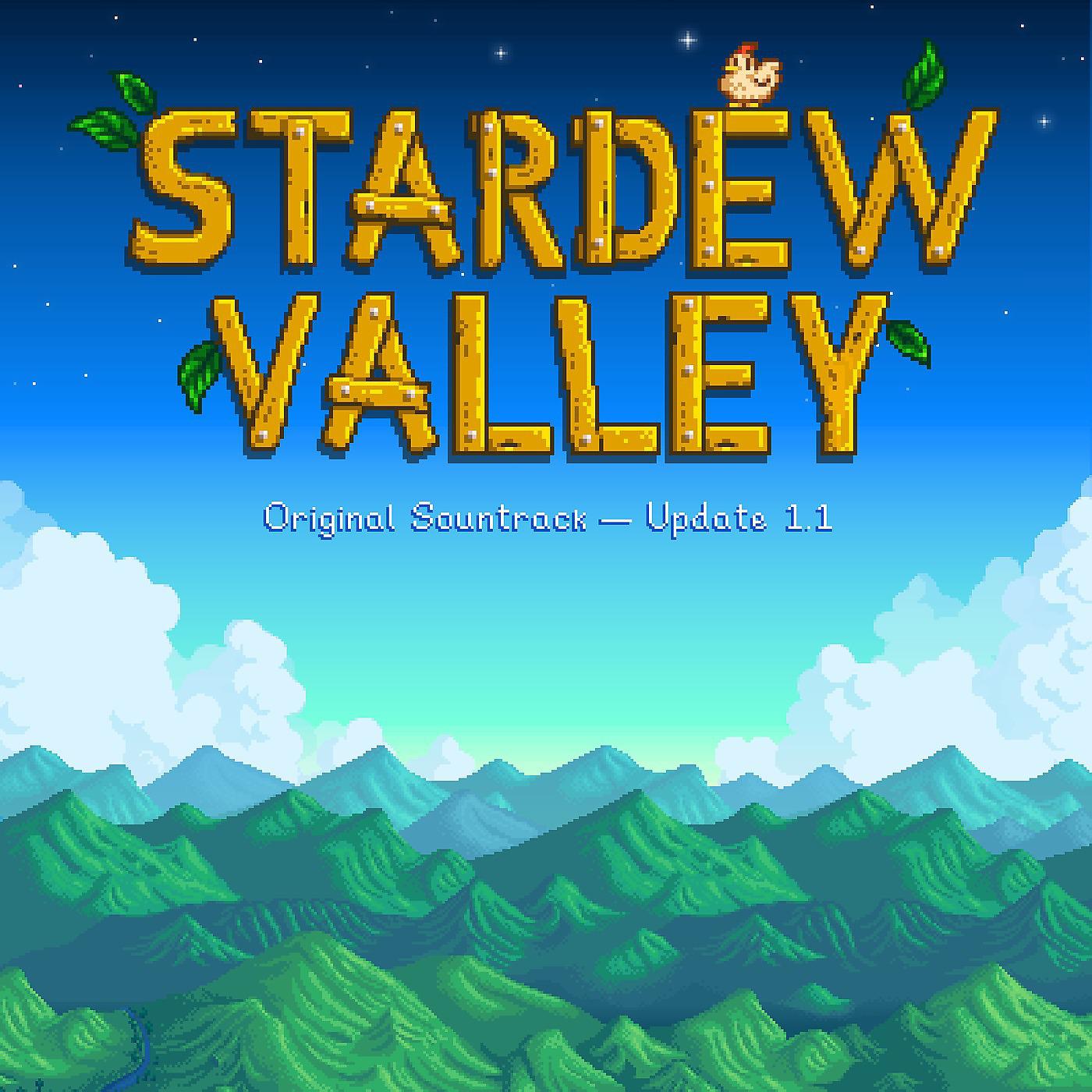 Постер альбома Stardew Valley 1.1 (Original Game Soundtrack)