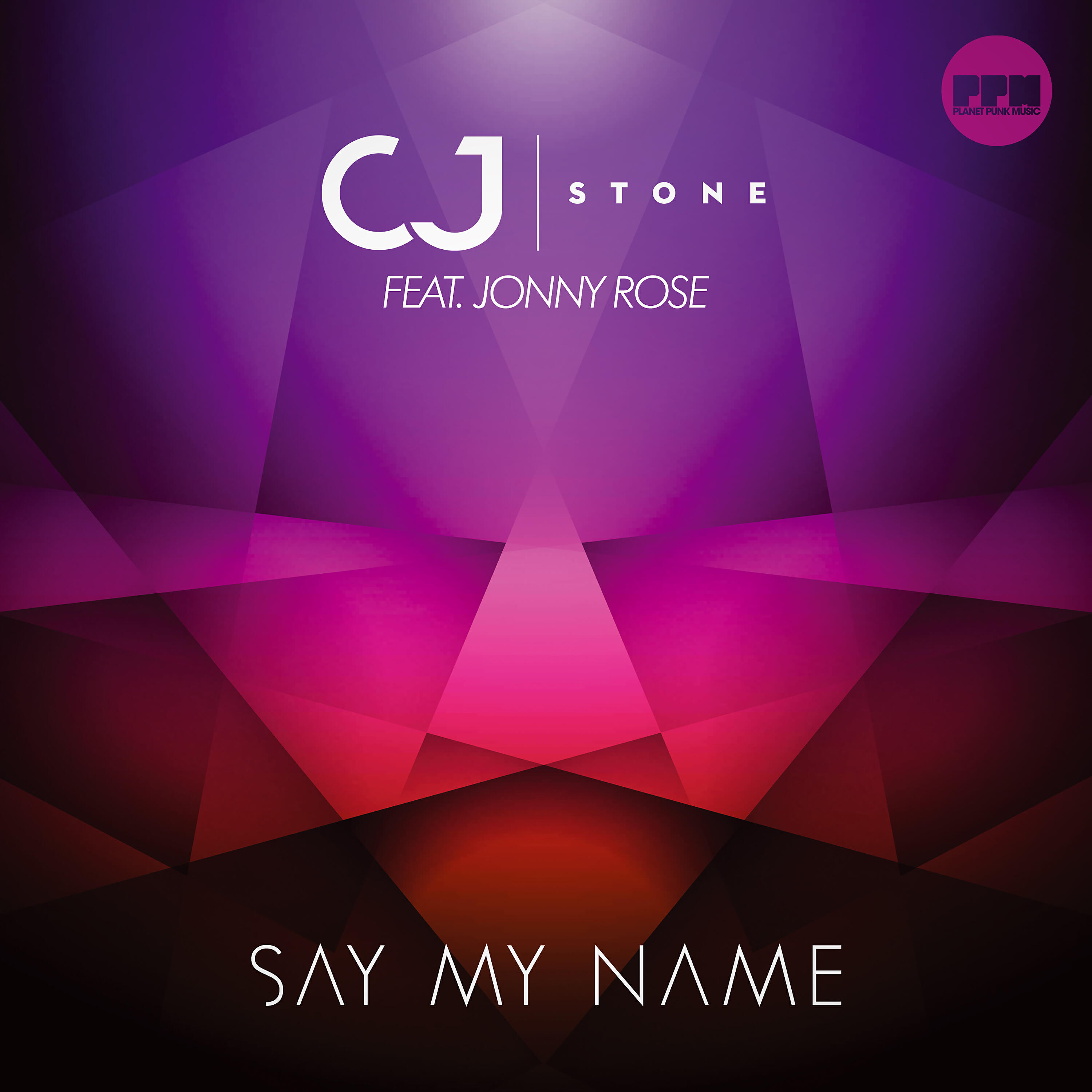 CJ Stone - Say My Name (feat. Jonny Rose) [CJ Stone Edit]