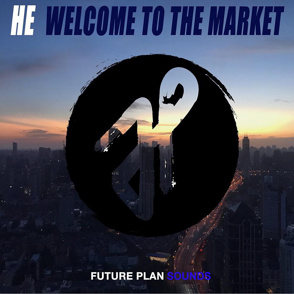 Постер альбома Welcome to the Market