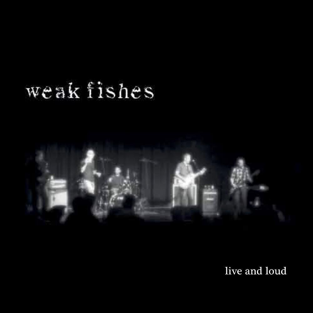 Weak Fishes - Bakery (Live)