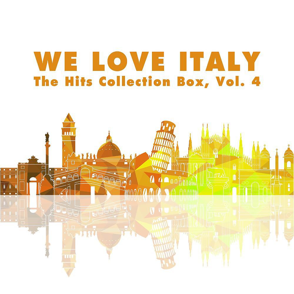 Постер альбома We Love Italy! The Hits Collection Box, Vol. 4