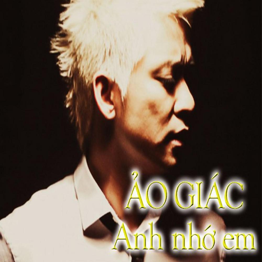 Постер альбома Ao Giac - Anh Nho Em