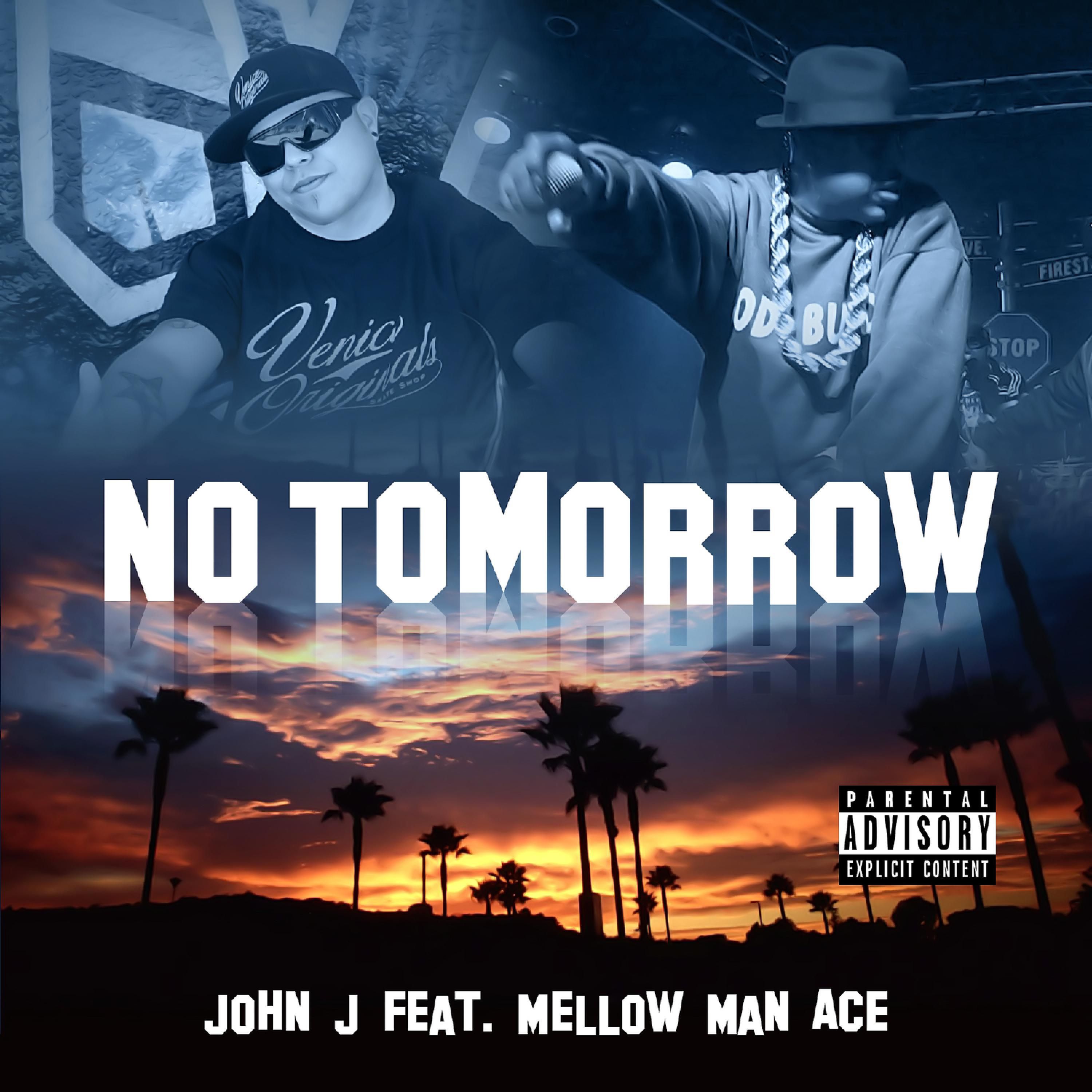 Постер альбома No Tomorrow (feat. Mellow Man Ace)