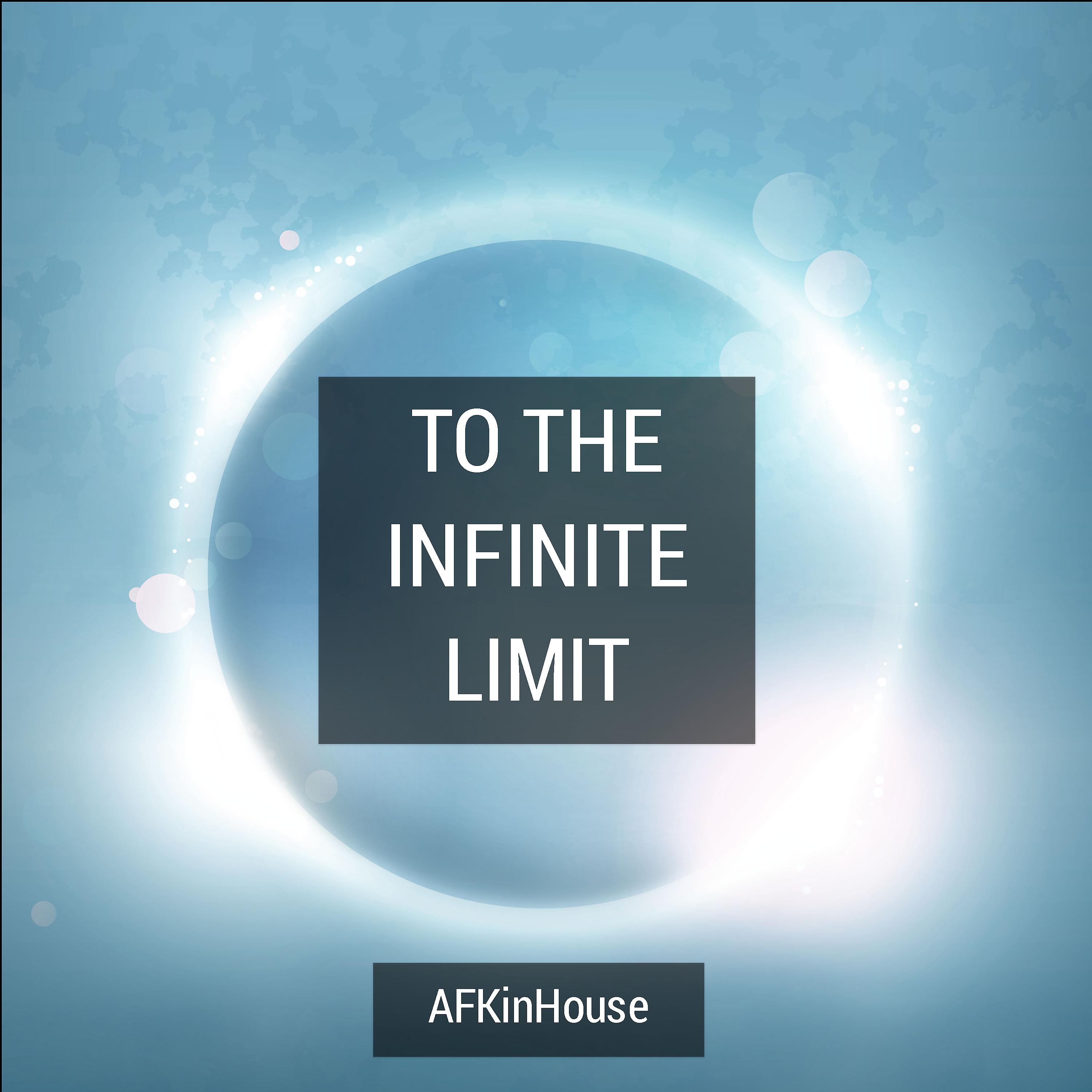 Постер альбома To the Infinite Limit