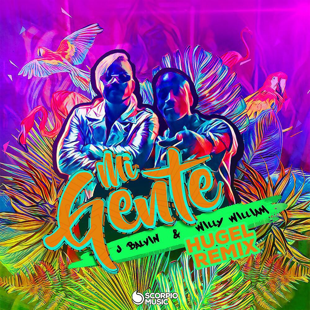 J Balvin - Mi Gente (Hugel Remix)