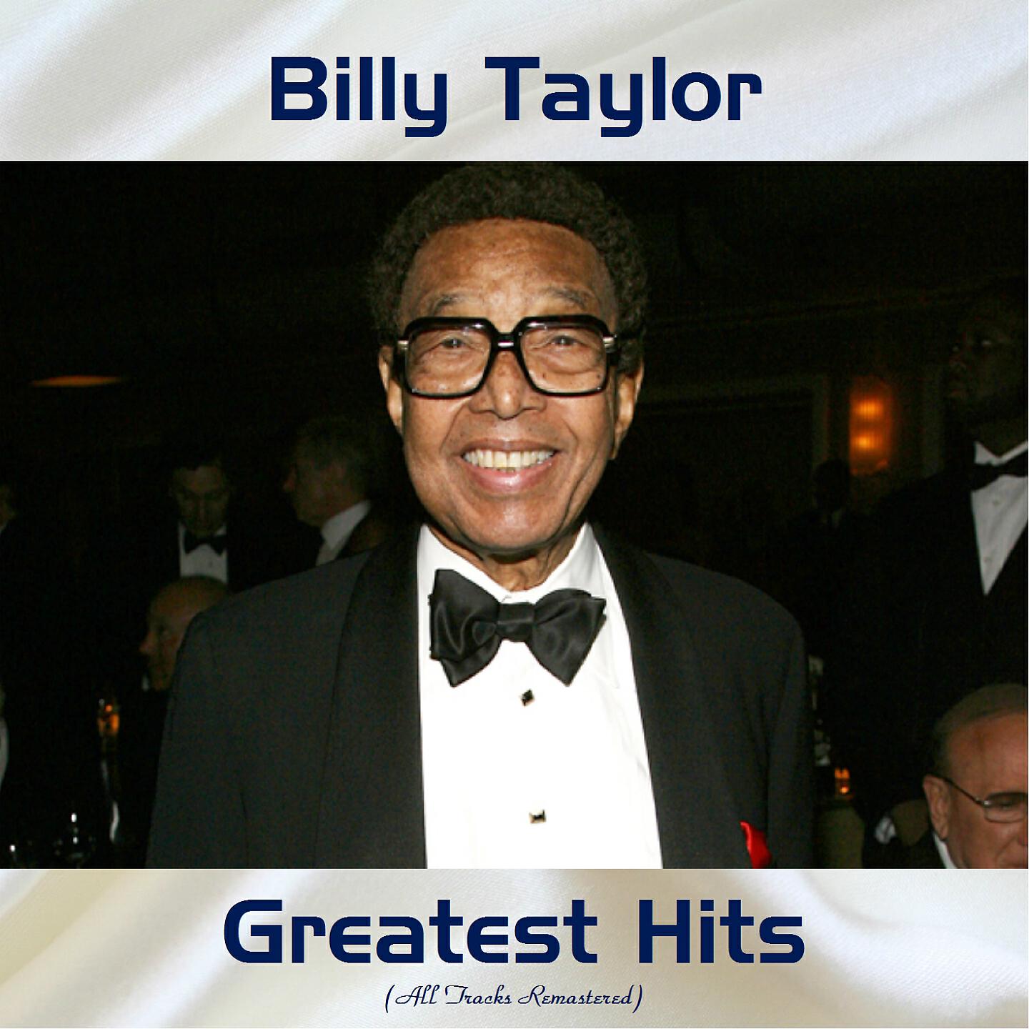 Billy Taylor - You're All That Matters (Remastered 2015)