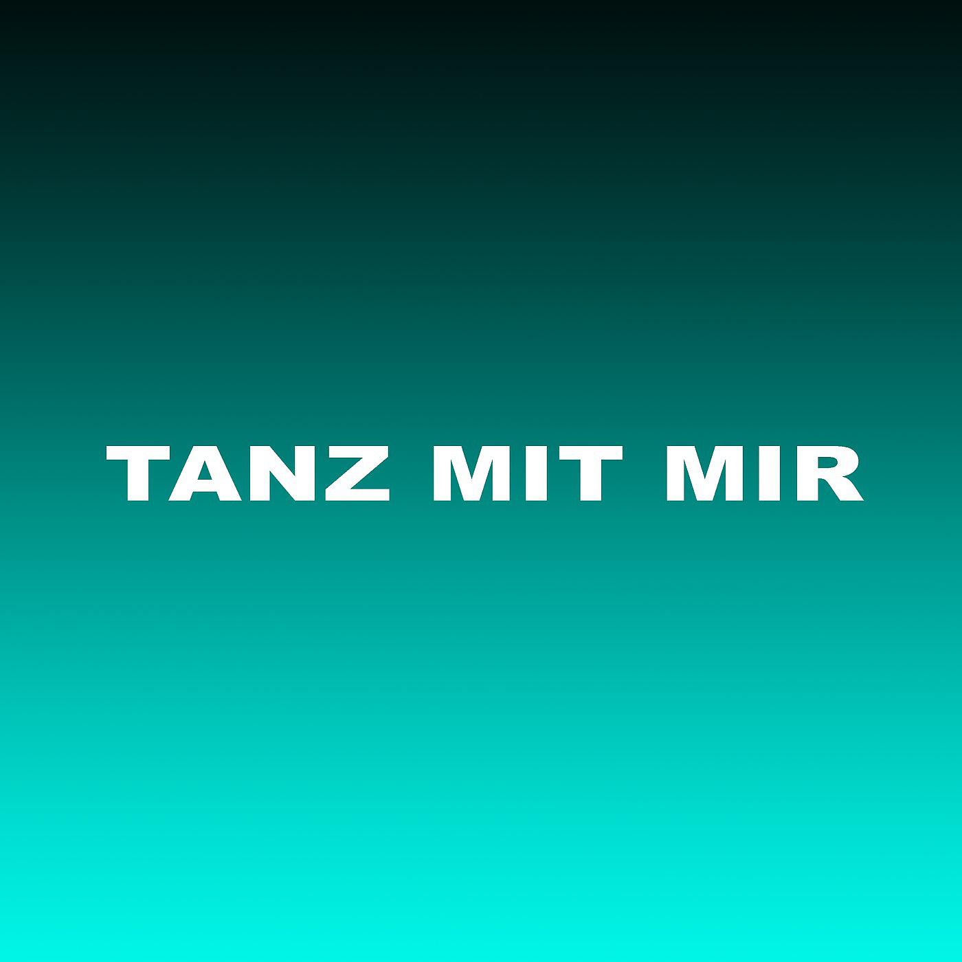 Постер альбома Tanz Mit Mir