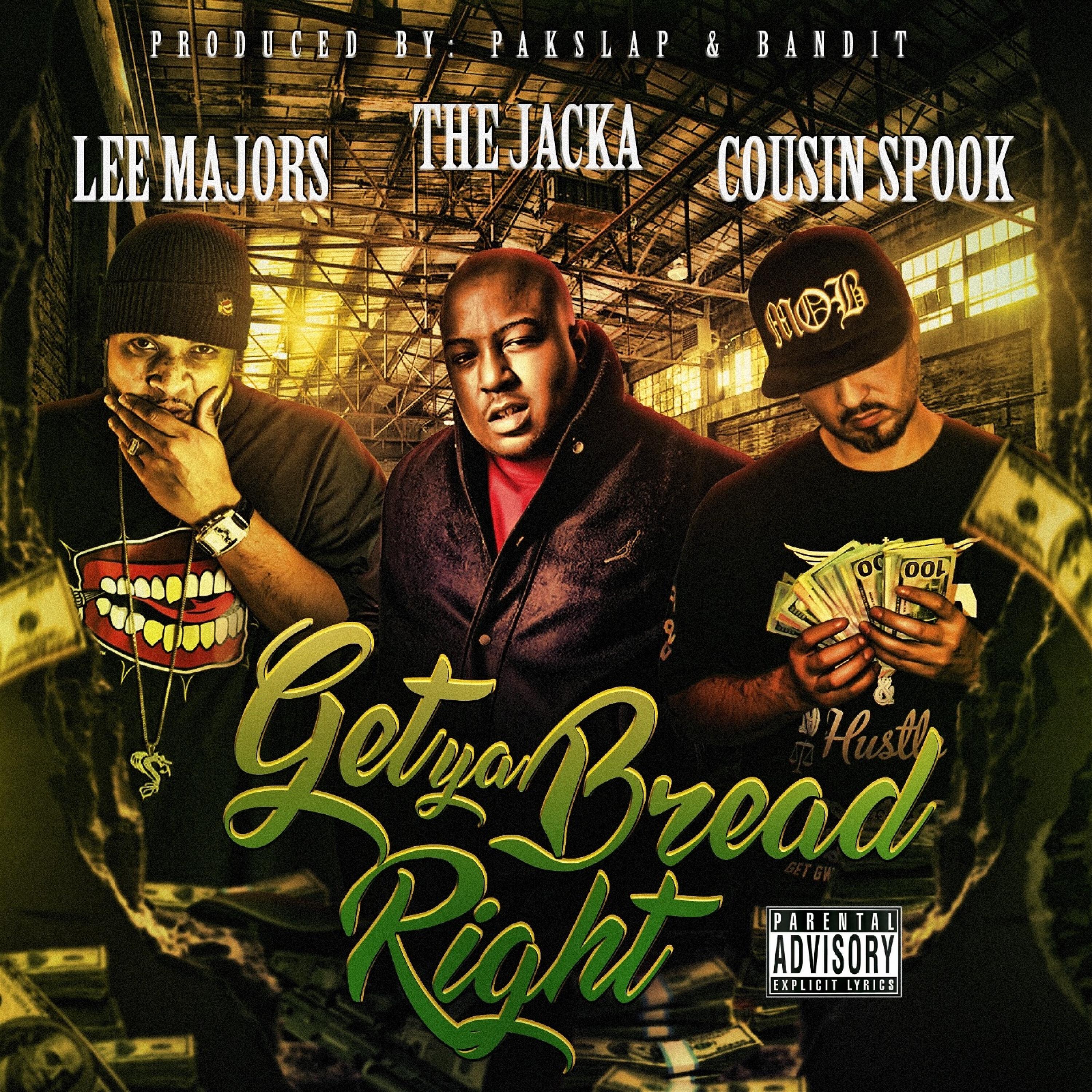Cousin Spook - Get Ya Bread Right (feat. Lee Majors & The Jacka)