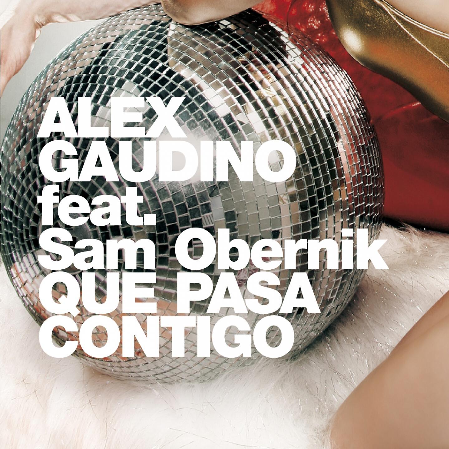 Alex Gaudino - Qué Pasa Contigo (Philippe B & Romain Curtis Remix)