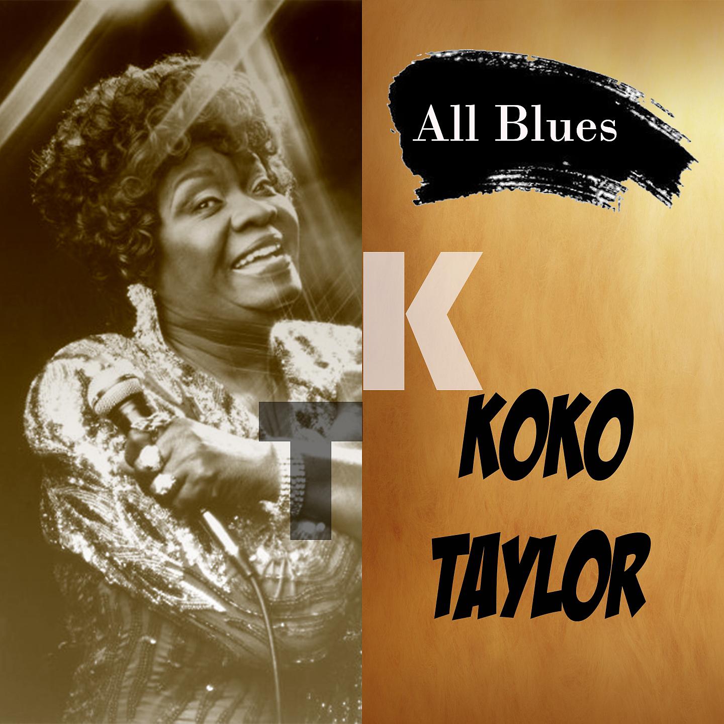 Постер альбома All Blues, Koko Taylor