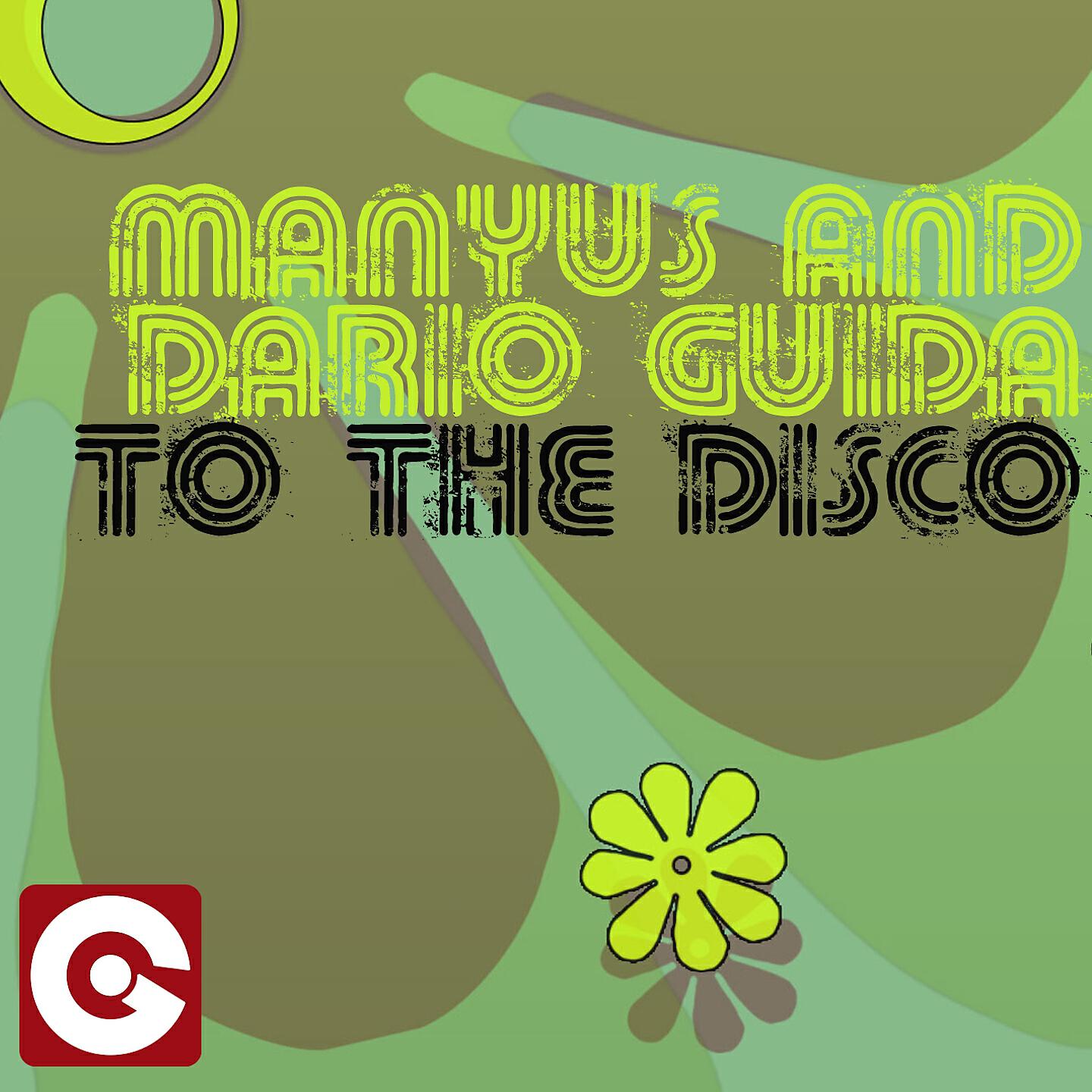 Manyus - To the Disco (Extended Mix)