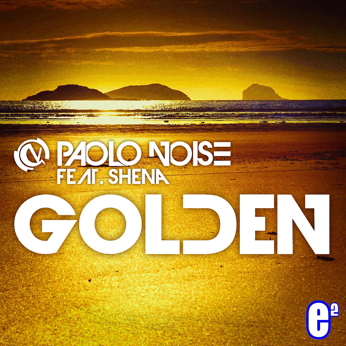 Paolo Noise - Golden (Lorenzo Erre Rework Radio Edit)