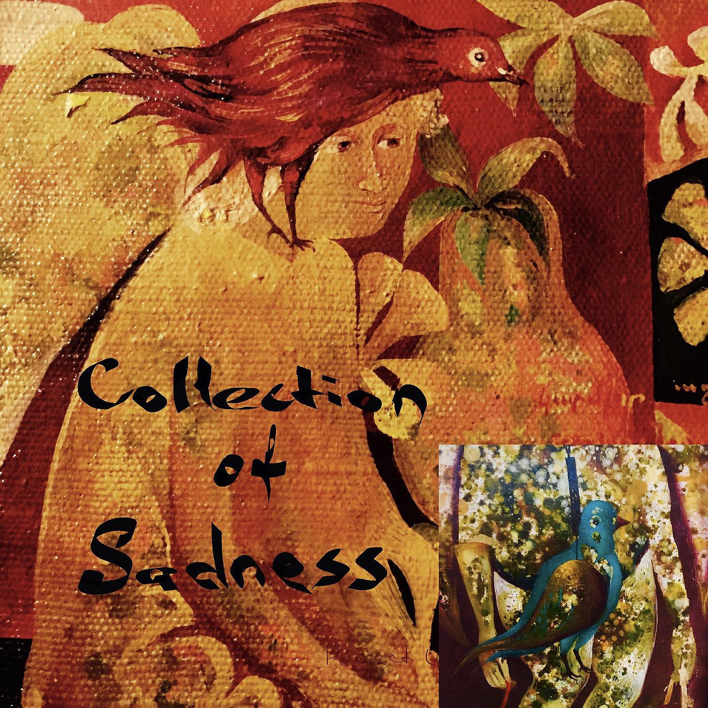 Постер альбома Collection of Sadness