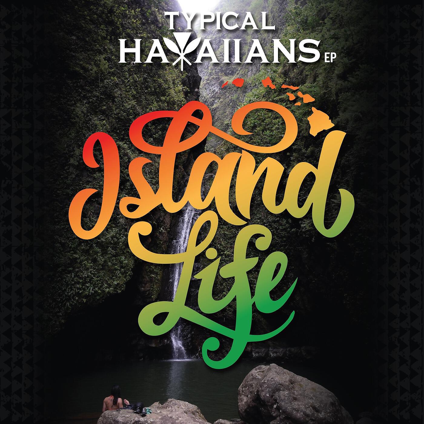 Typical Hawaiians - Local Girls (feat. Ecko from Jamaica)