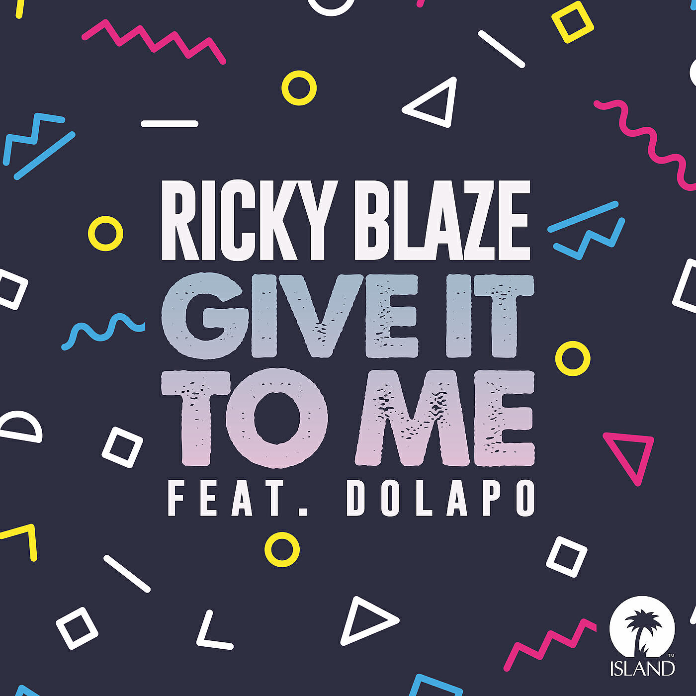 Ricky Blaze - Give It To Me