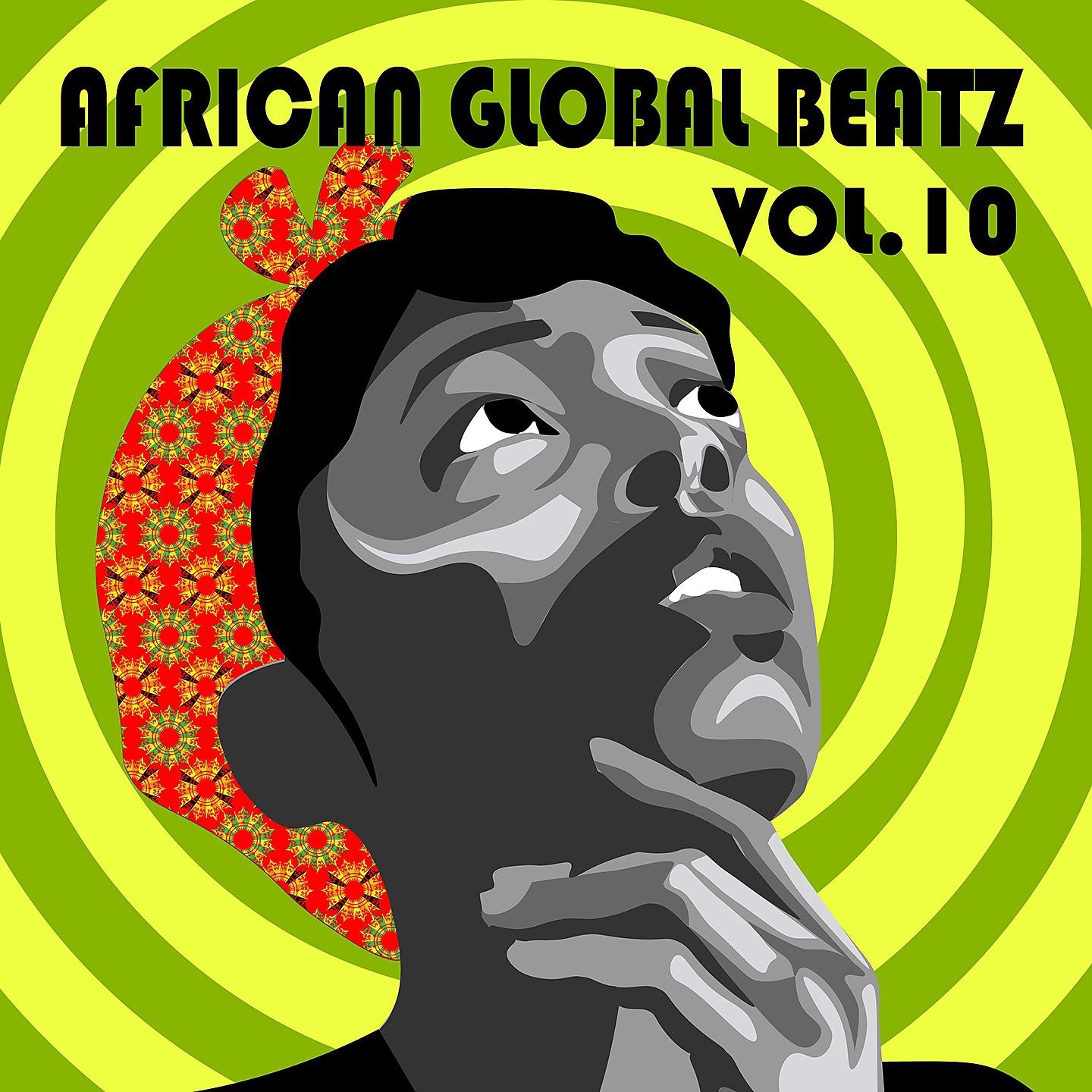 Постер альбома African Global Beatz Vol.10