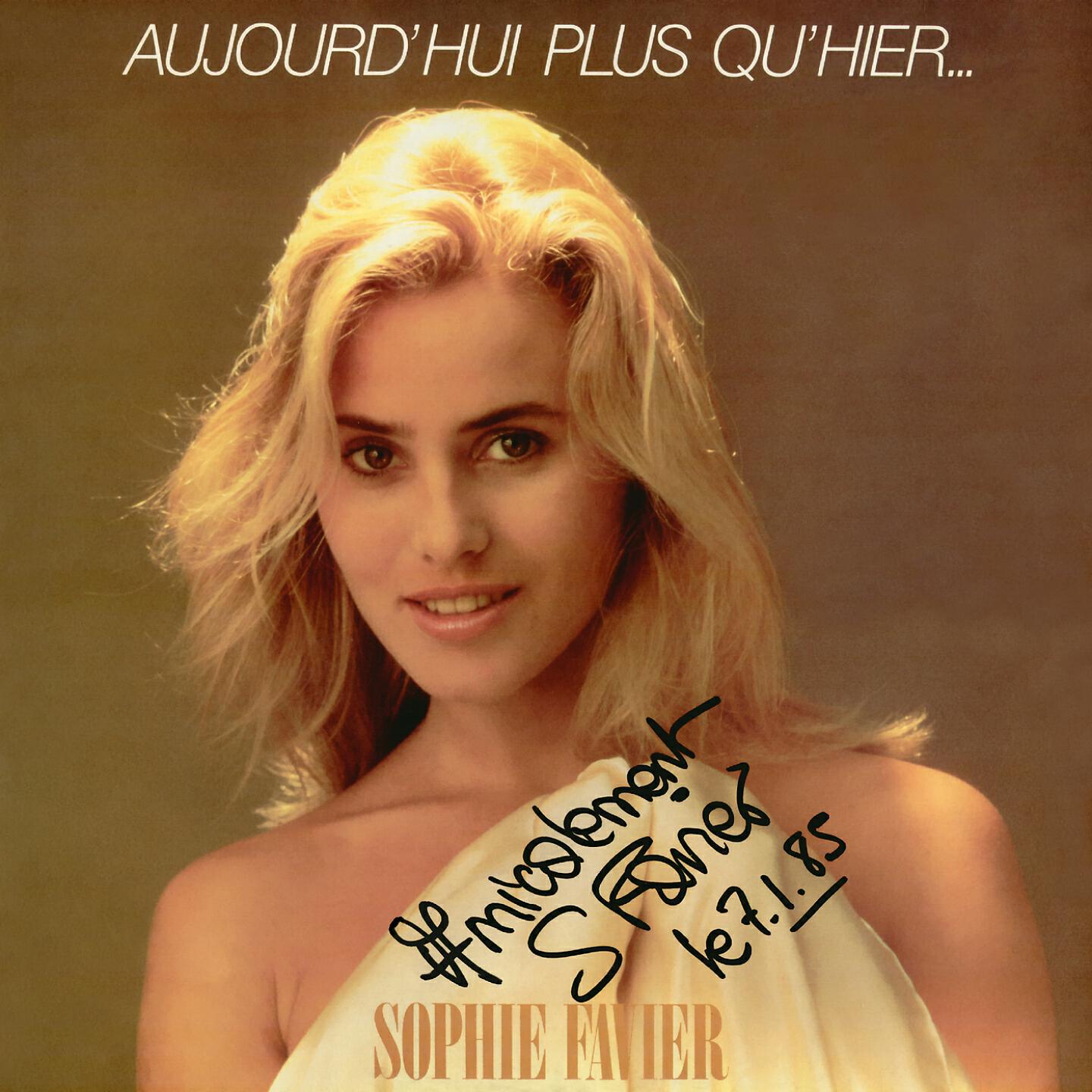 Sophie Favier - Aujourd'hui plus qu'hier... (Remix spécial D.J.)