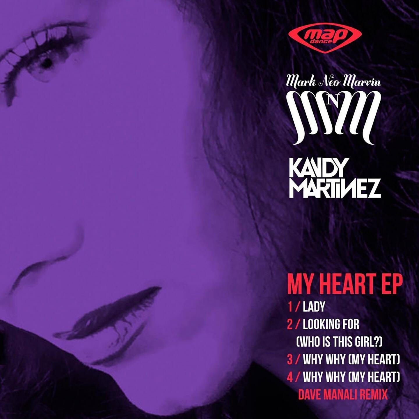 Mark Neo Marvin - Why Why (My Heart) (Dave Manali Remix)