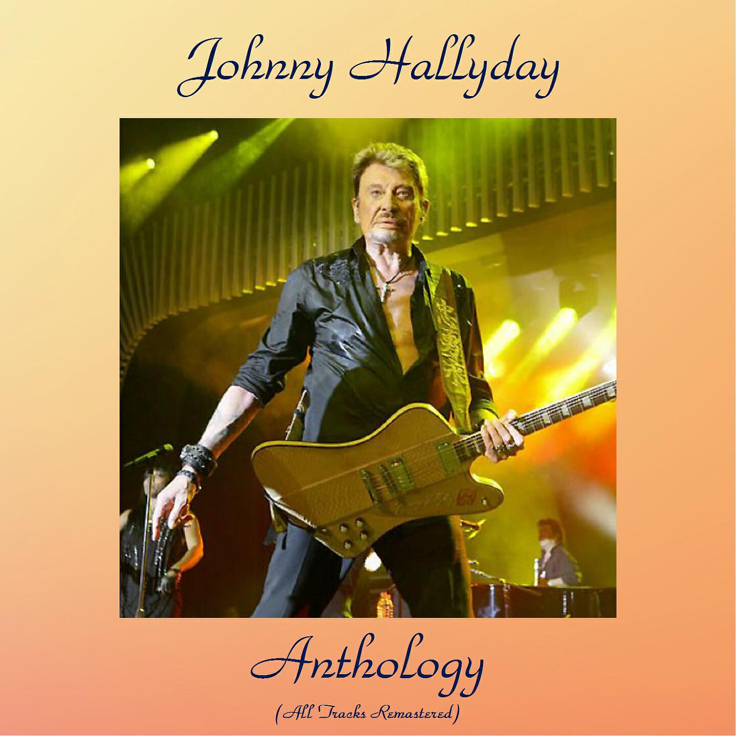 Johnny Hallyday - Sentimental (Baby I Don't Care) (Remastered)