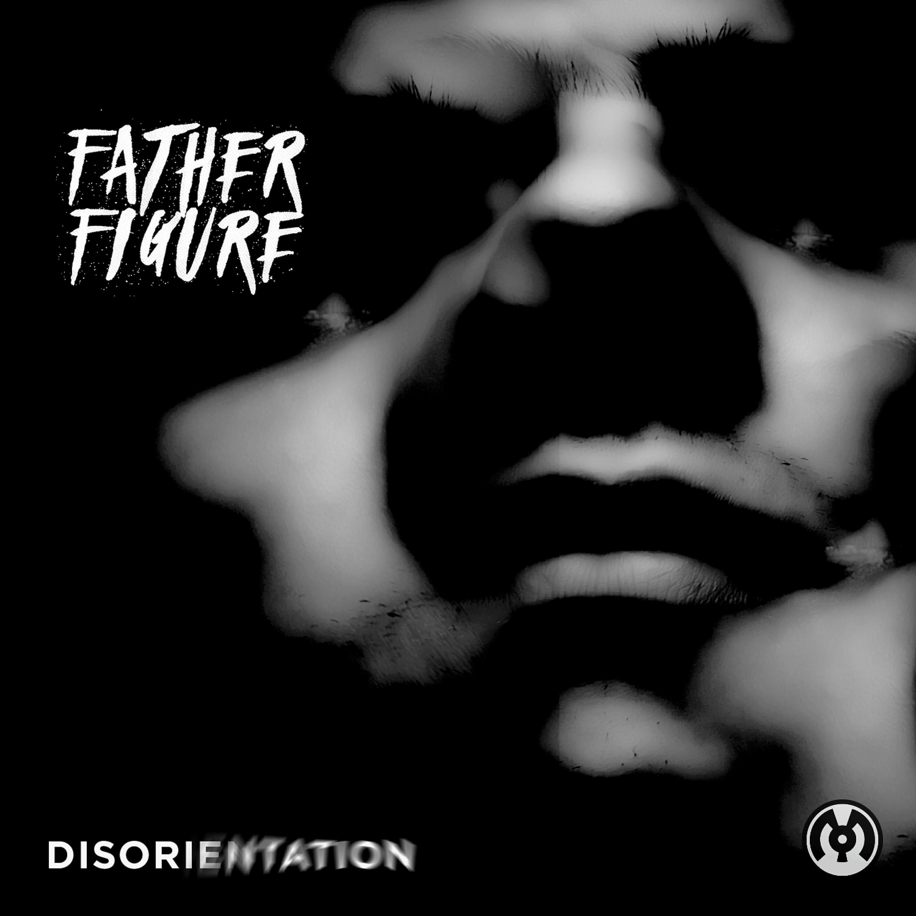 Father Figure - Disorientation