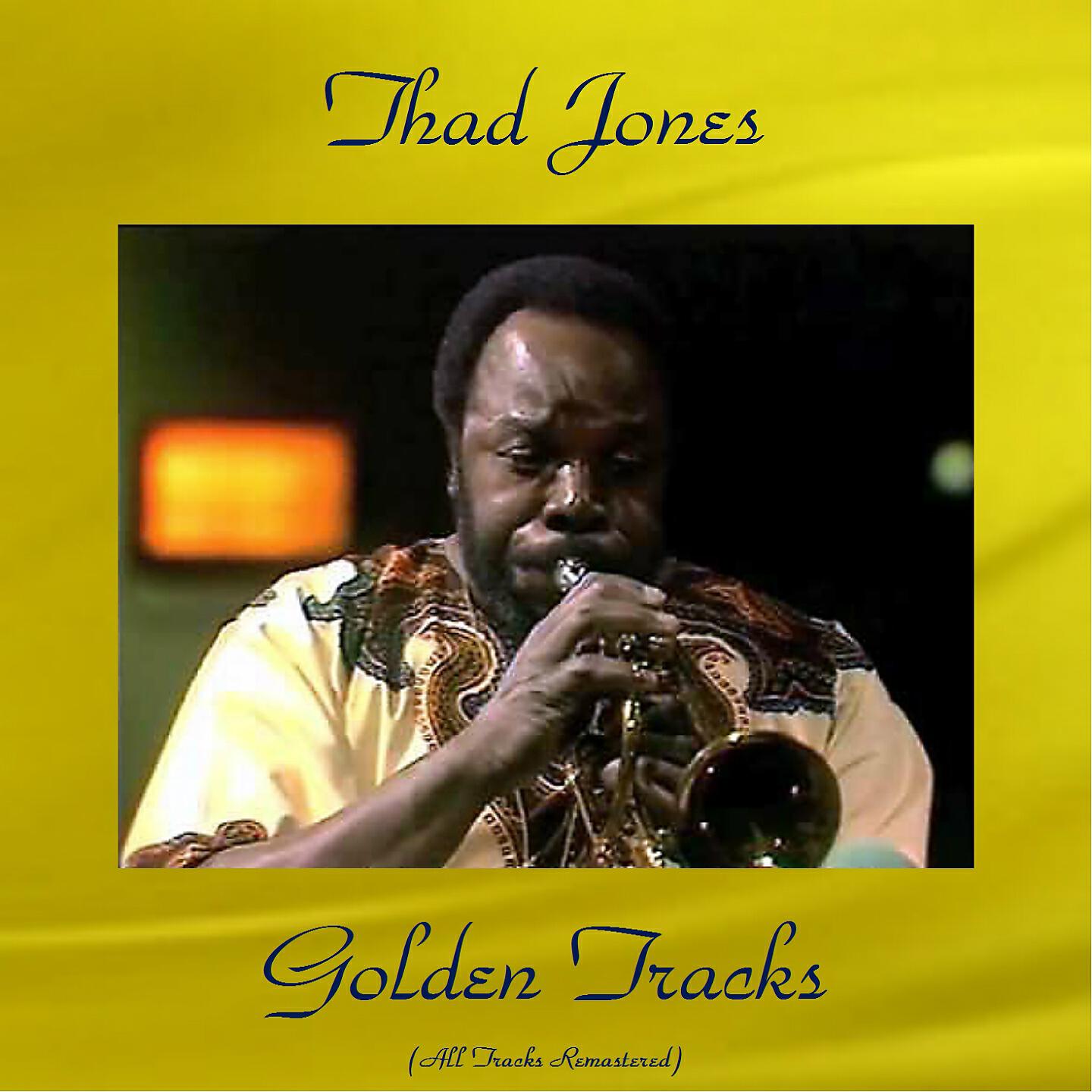 Thad Jones - Mad Thad (Remastered 2017)