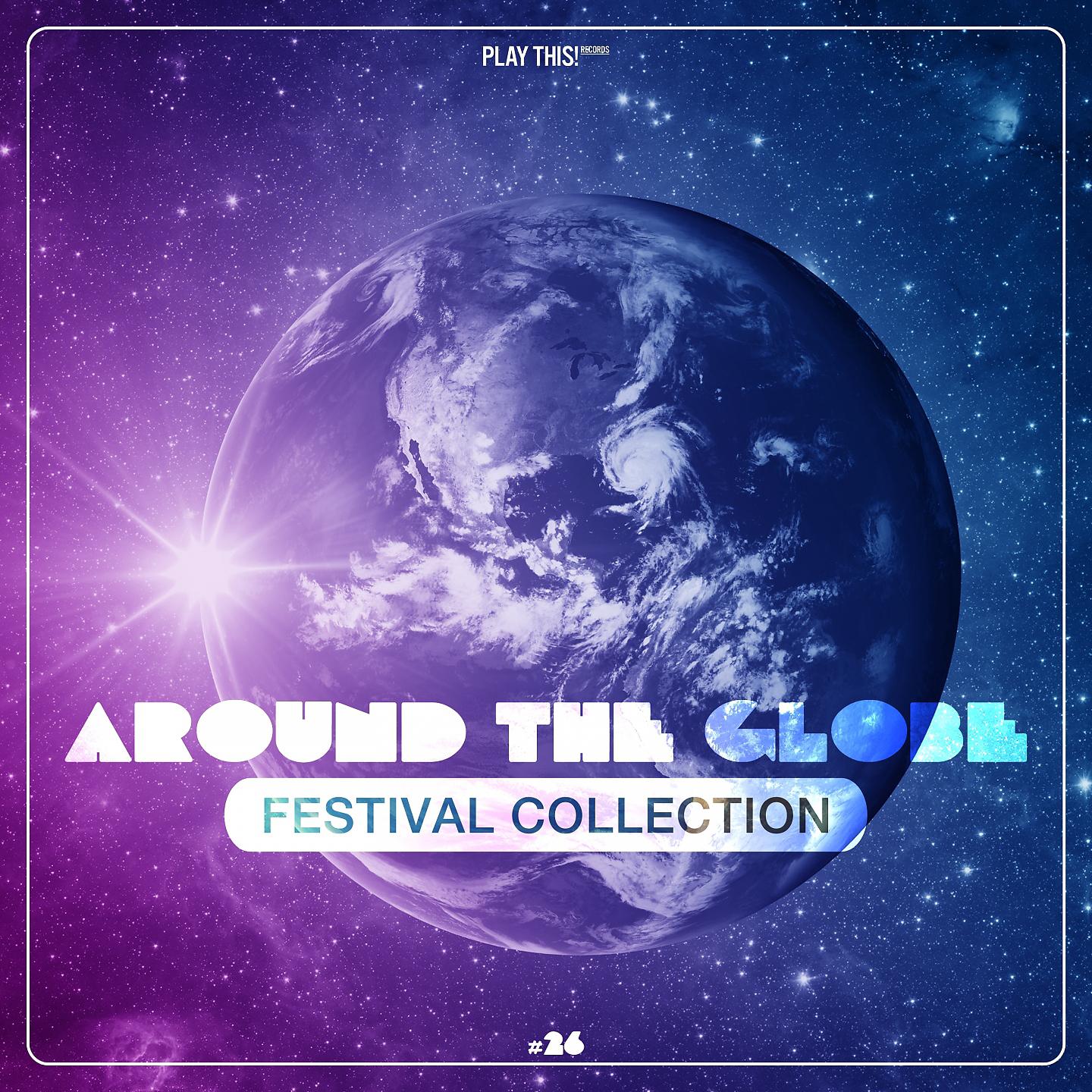 Постер альбома Around the Globe, Vol. 26 - Festival Collection