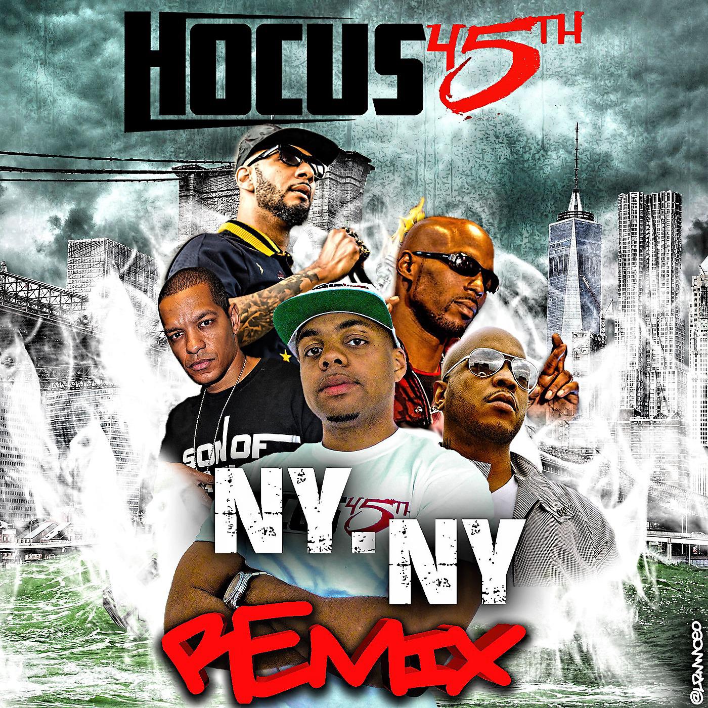 Hocus 45th - NY NY (Remix) (feat. DMX, Swizz Beatz, Styles P & Peter gunz)