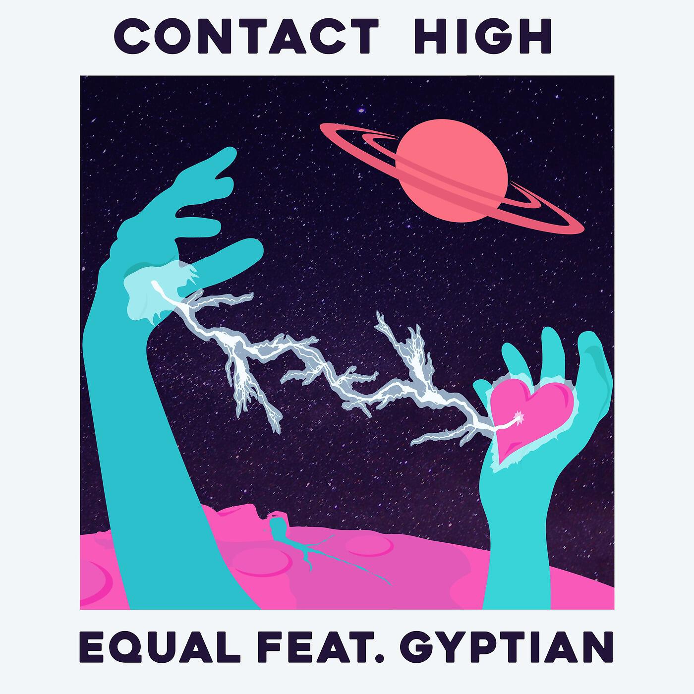 Equal - Contact High (feat. Gyptian)