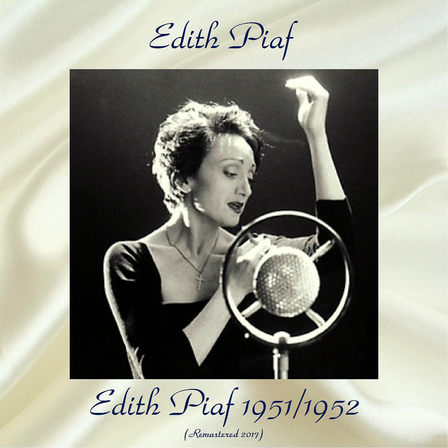 Постер альбома Edith Piaf 1951/1952