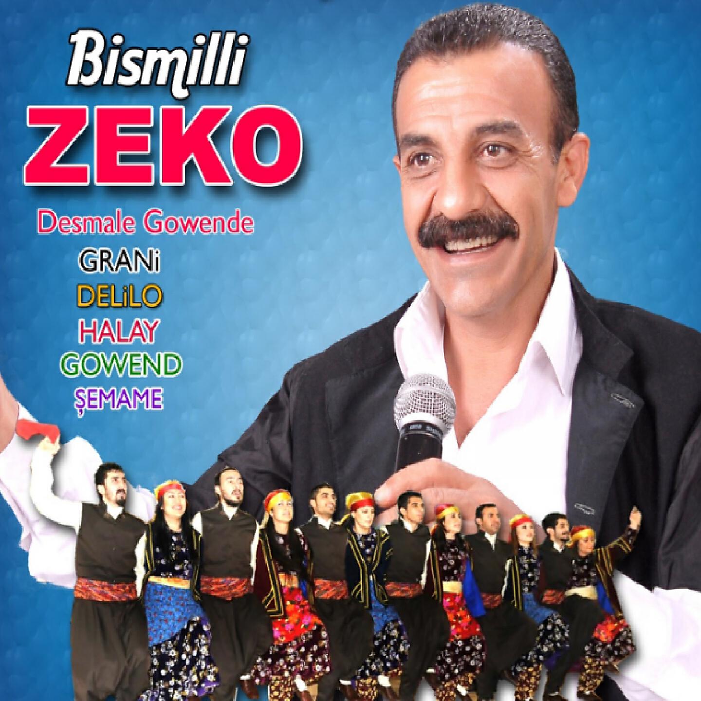 Bismilli Zeko - Çave Te Xumalina